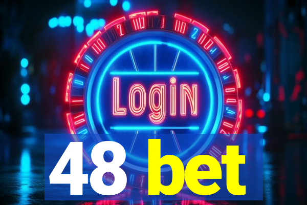 48 bet